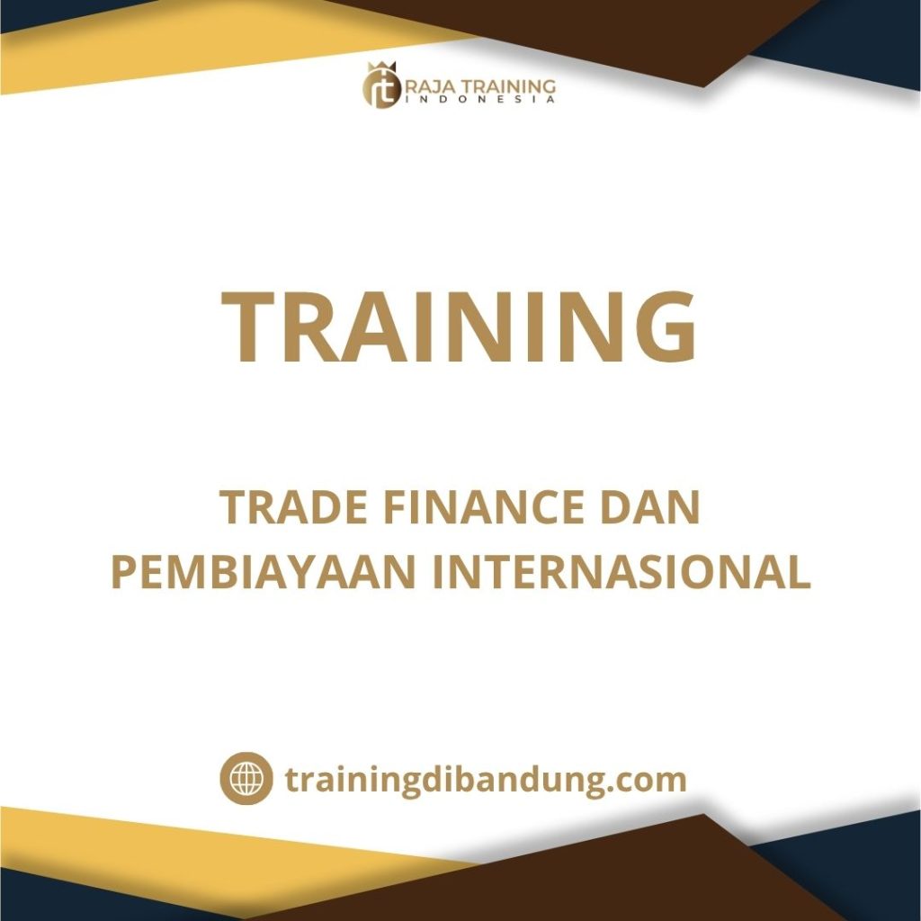 training Produk trade finance perbankan